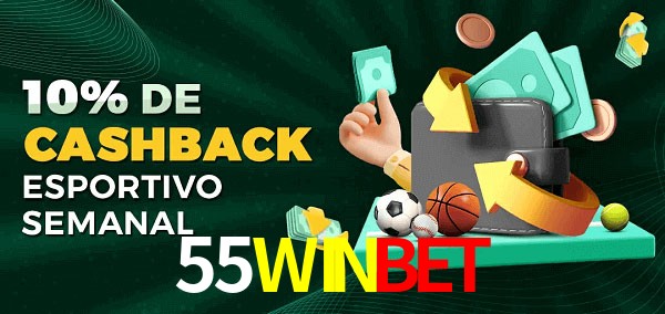 10% de bônus de cashback na 55WINBET